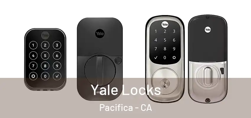  Yale Locks Pacifica - CA